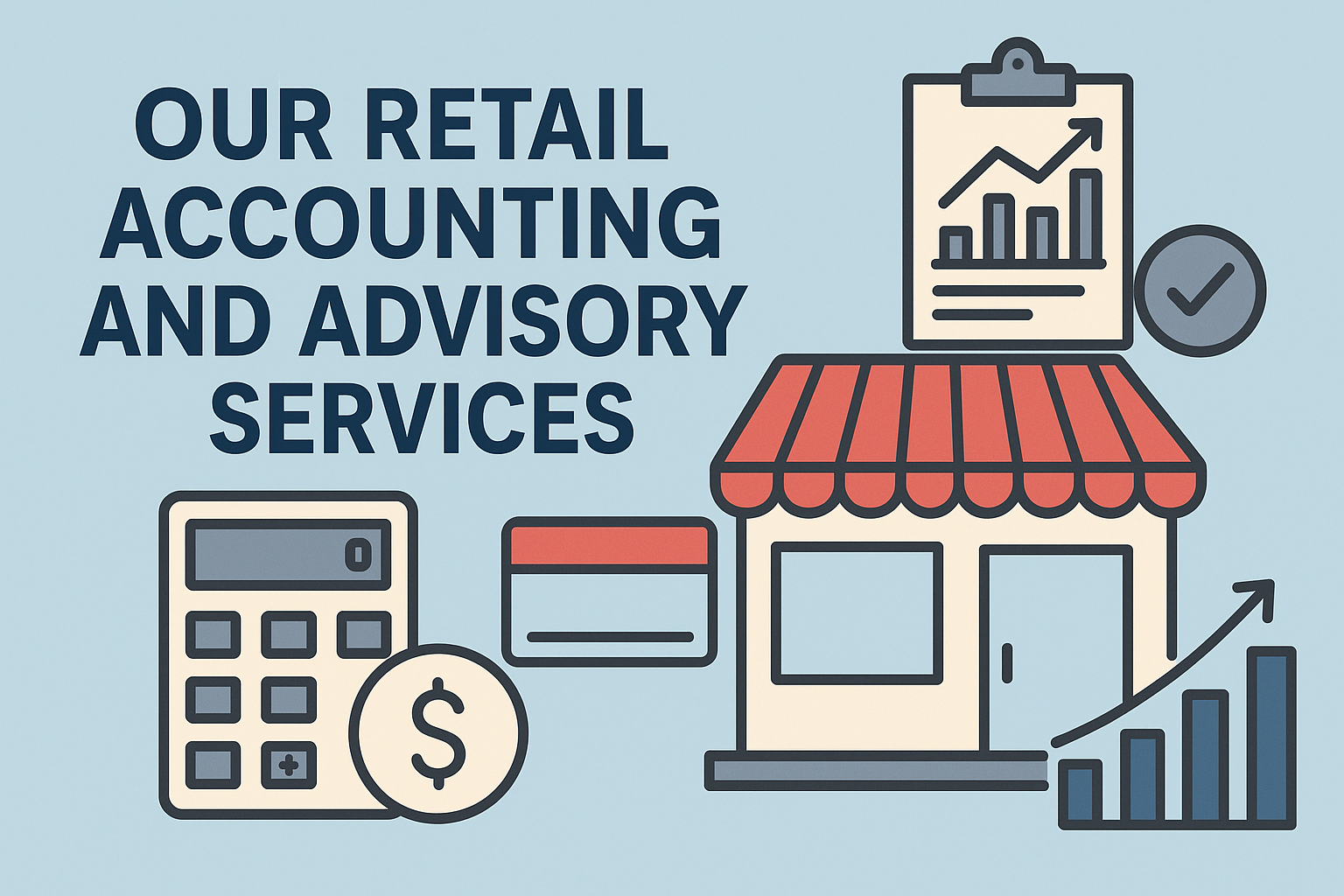 Our Retail Accounting and Advisory Services
