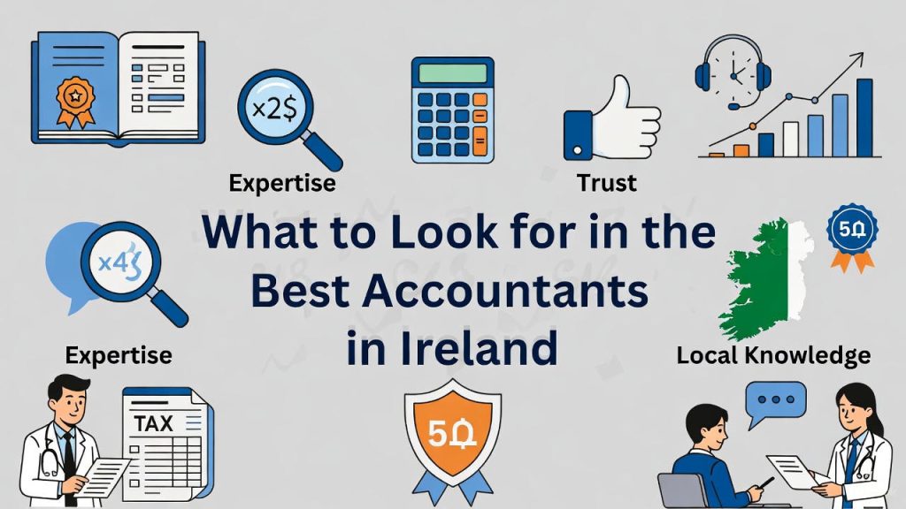 What to Look for in the Best Accountants in Ireland