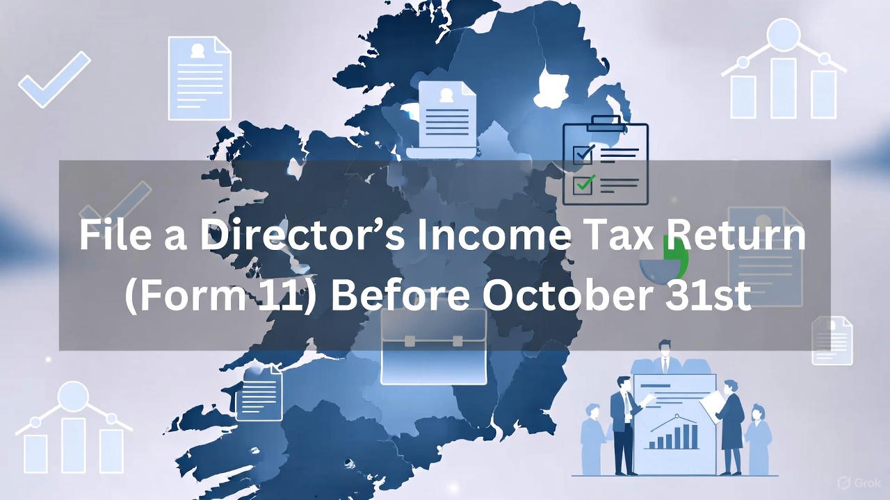 File a Director’s Income Tax Return (Form 11) Before October 31st