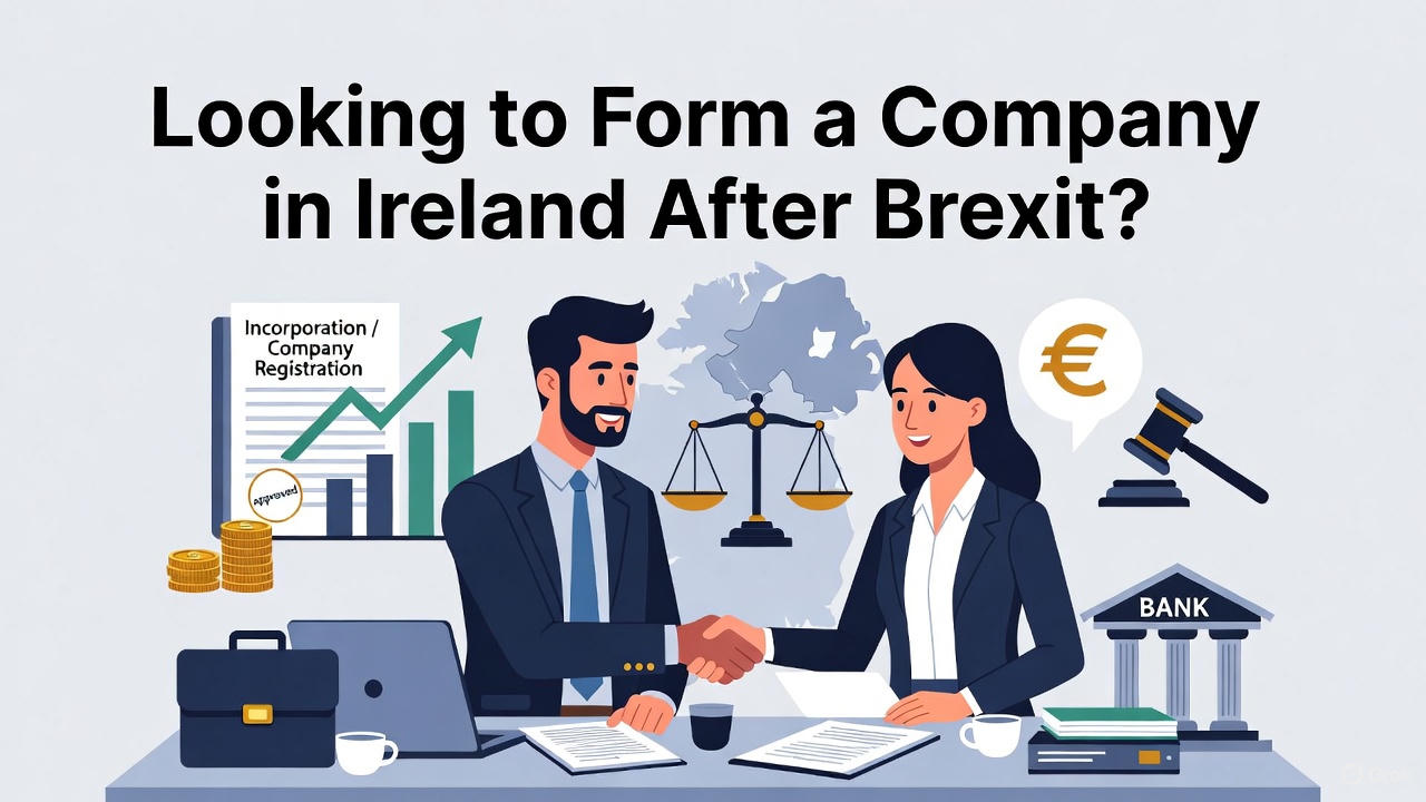 Looking to Form a Company in Ireland After Brexit?