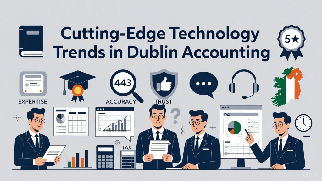 Cutting-Edge Technology Trends in Dublin Accounting