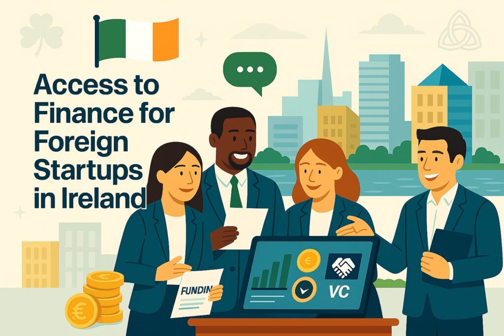 Access to Finance for Foreign Startups in Ireland