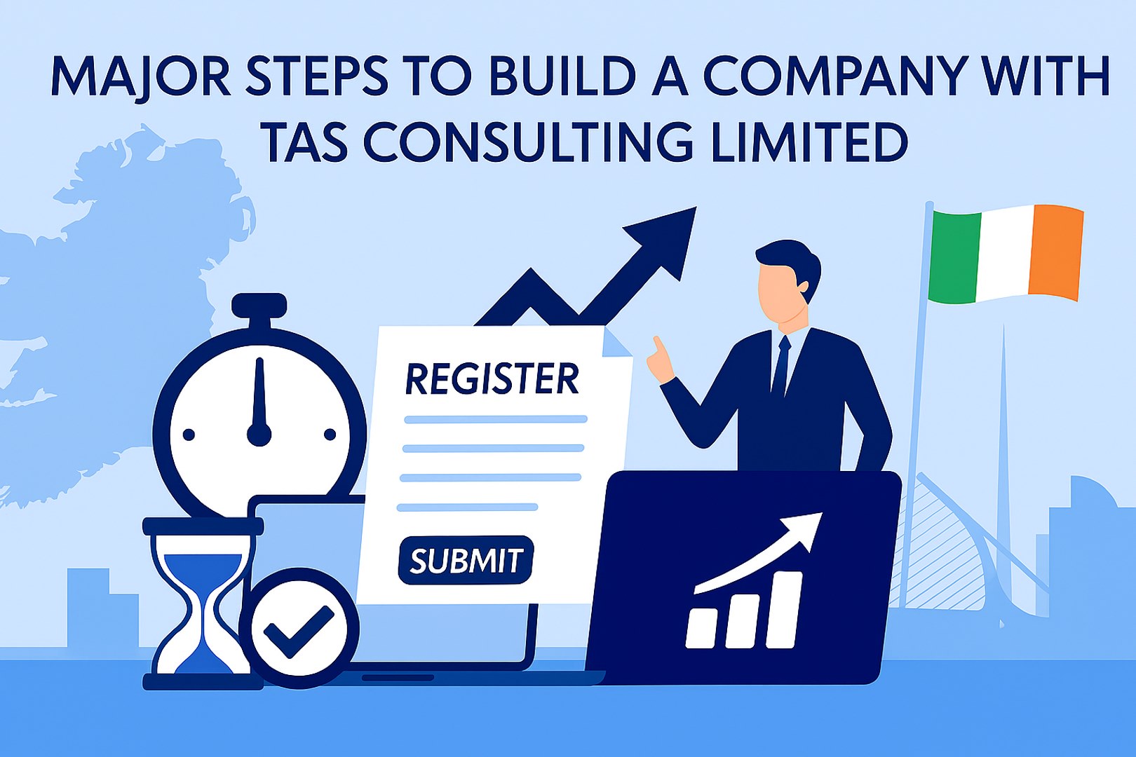 Major Steps to Build a Company with TAS Consulting Limited
