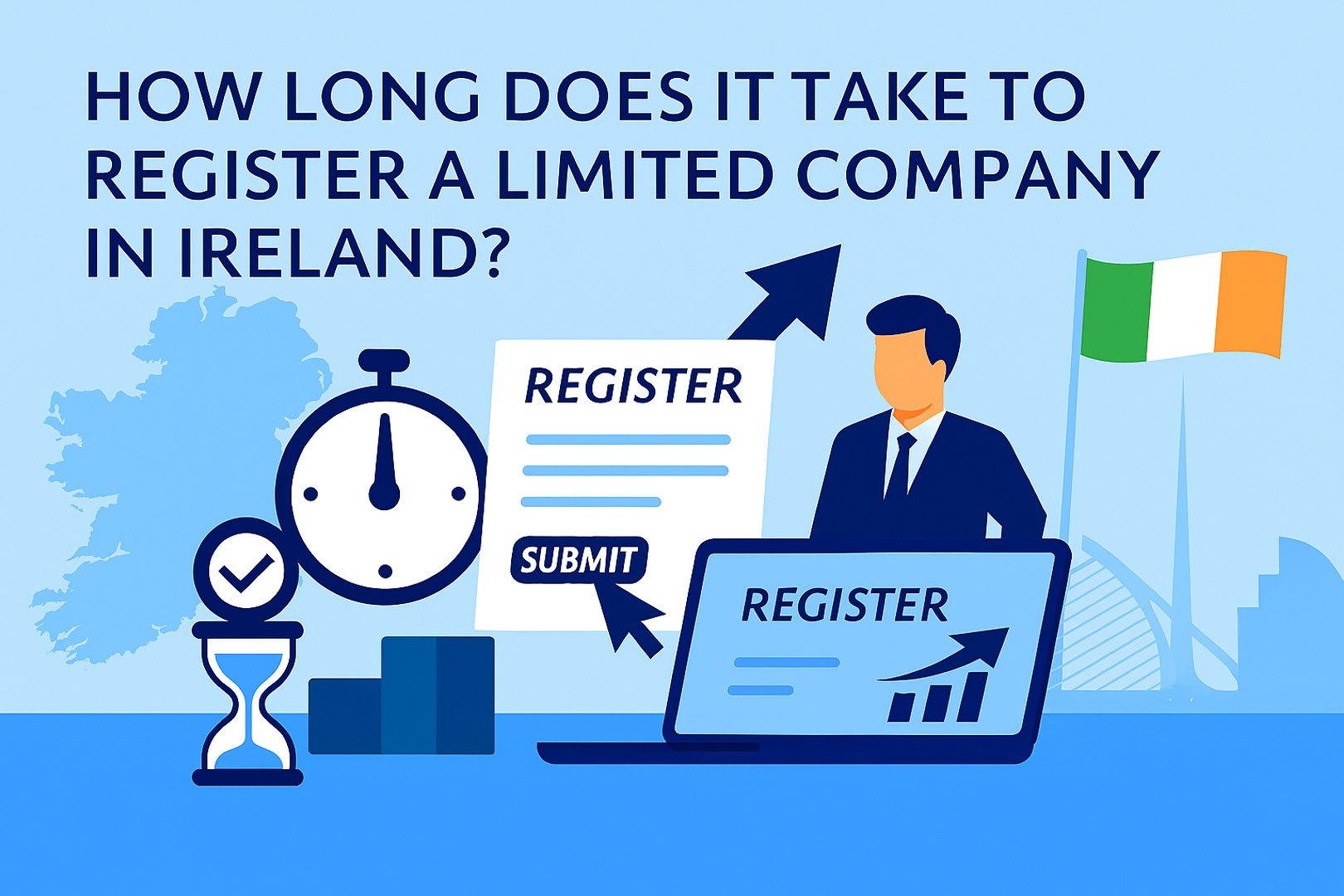 How Long Does It Take to Register a Limited Company in Ireland?