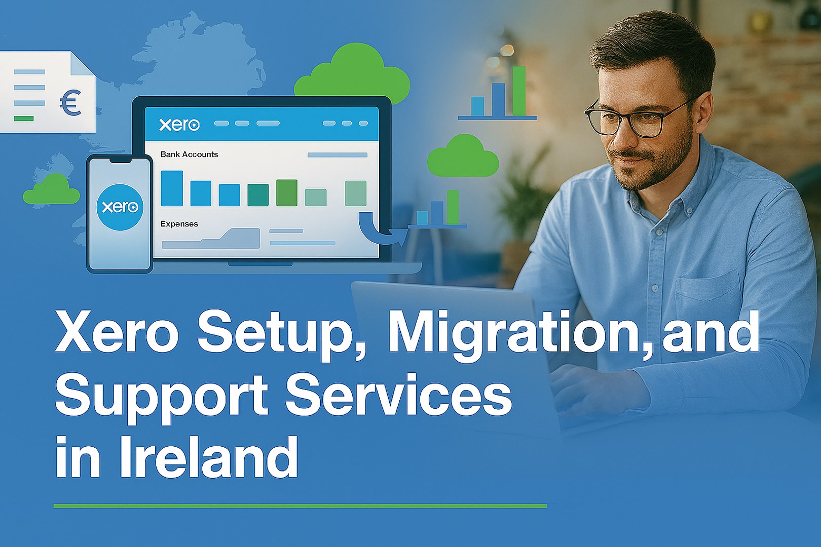 Xero Setup, Migration, and Support Services in Ireland