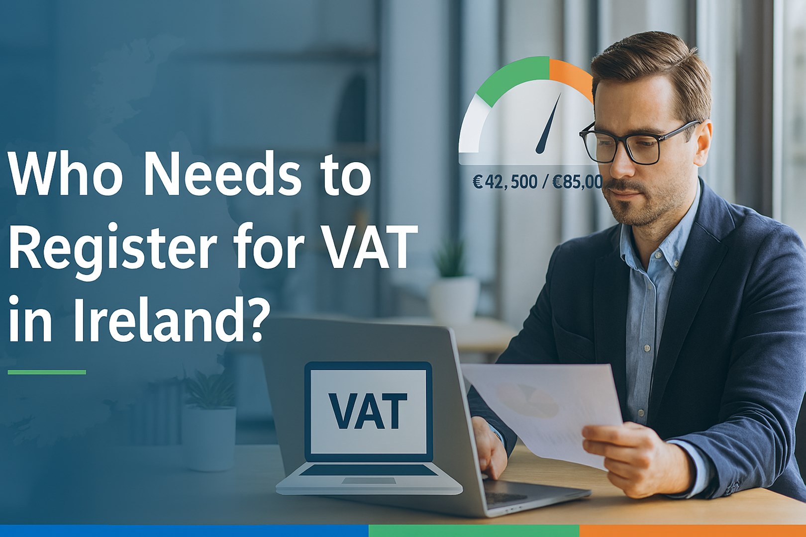 Who Needs to Register for VAT in Ireland?