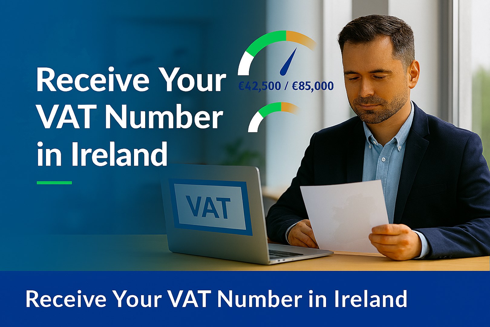Receive Your VAT Number in Ireland