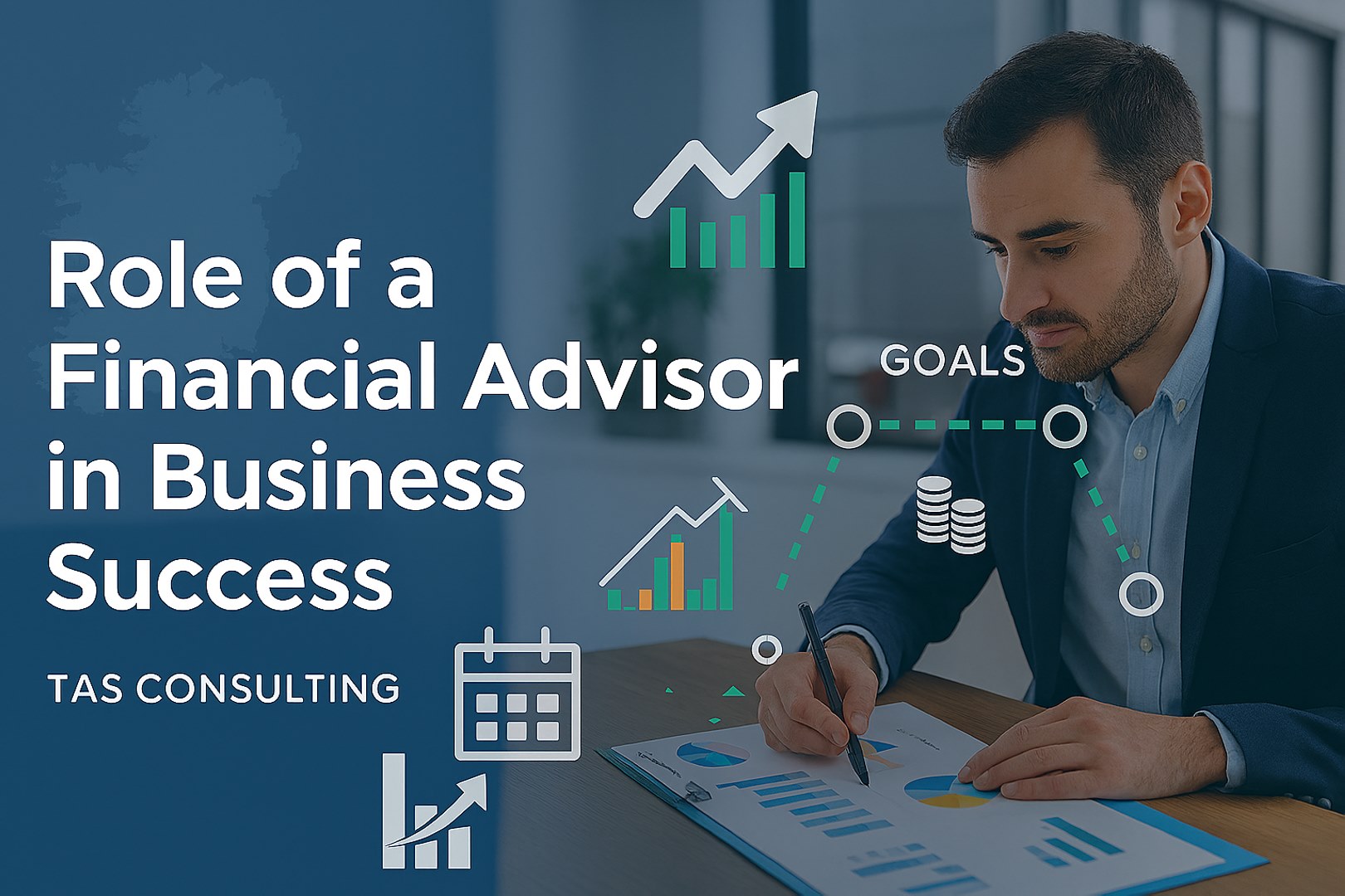 Role of a Financial Advisor in Business Success