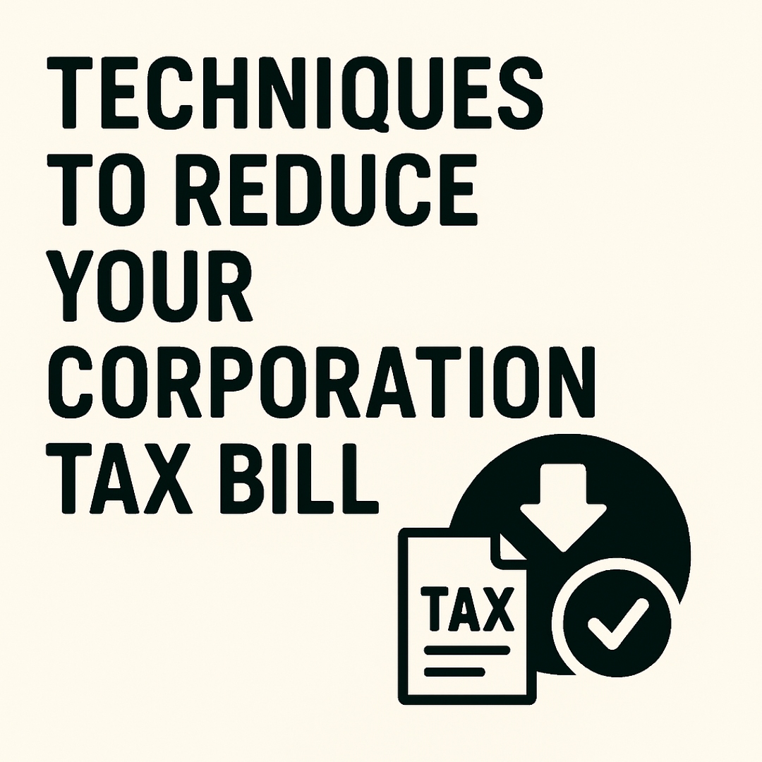 Techniques to Reduce Your Corporation Tax Bill