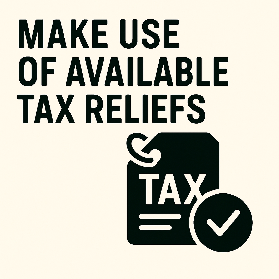 Make Use of Available Tax Reliefs