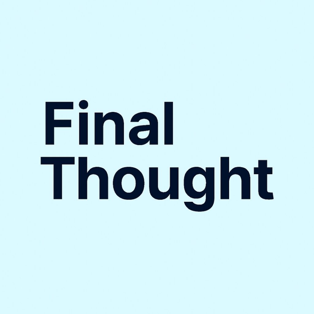 Final Thought